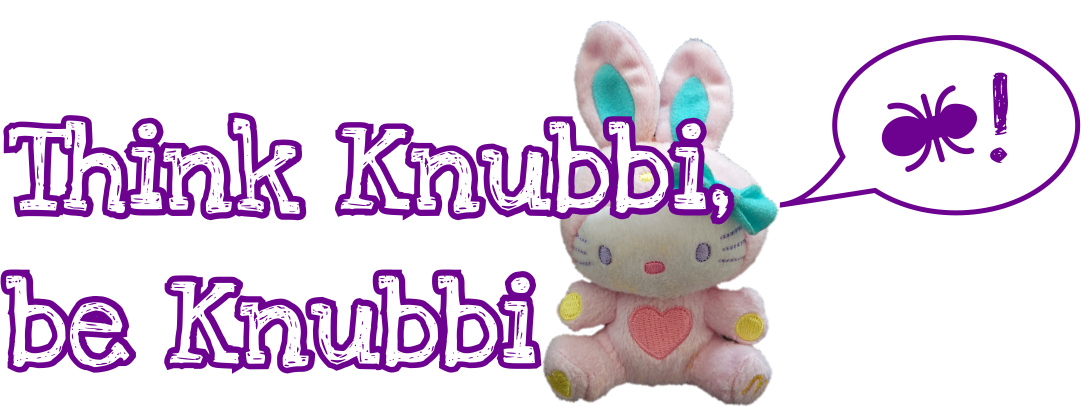 Think Knubbi, be Knubbi